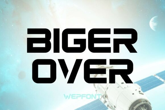 Biger Over: The Bold Display Font for Marketers