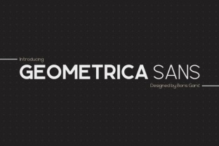 Geometrica Sans: A Sharp Typeface for Modern Brands