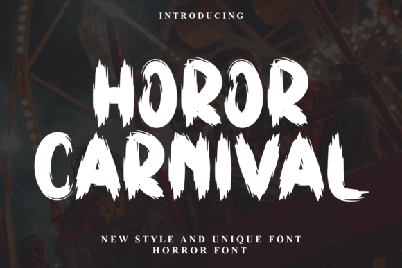 Horor Carnival: A Playful Display Font for Modern Editors
