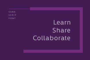 Learn Share Collaborate: A Clean Typeface for Branding