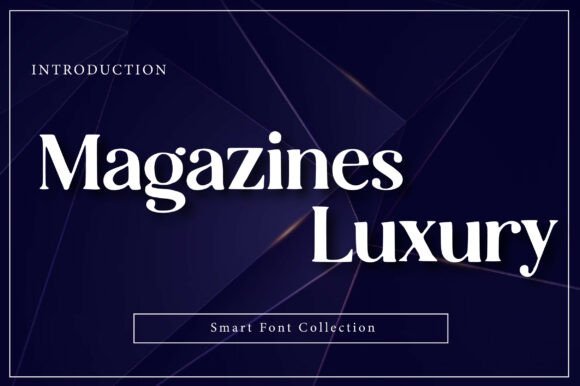 Magazines Luxury: A Serif Typeface for Editorial Design