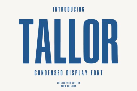 Tallor: A Bold Display Typeface for Modern Editors